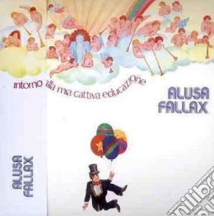 Alusa Fallax - Intorno Alla Mia Cattiva Educazione cd musicale di ALLUSA FALLAX