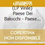 (LP Vinile) Paese Dei Balocchi - Paese Dei Balocchi (Ltd.Ed. Orange Vinyl) lp vinile