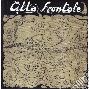 Citta' Frontale - El Tor cd musicale di CITTA'FRONTALE