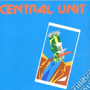 (LP Vinile) Central Unit - Central Unit lp vinile di Central Unit