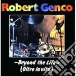 Robert Genco - Beyond The Life