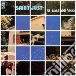 Saint Just - La Casa Del Lago cd
