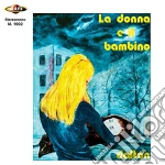(LP Vinile) Dalton - La Donna E Il Bambino / Il Vuoto (7') vinile