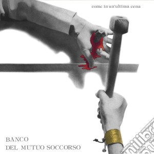 (LP Vinile) Banco Del Mutuo Soccorso - Come In Un'Ultima Cena (Coloured Vinyl) lp vinile di Banco