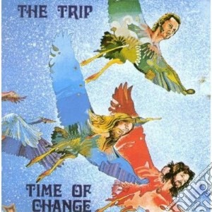 Trip - Time Of Change cd musicale di TRIP