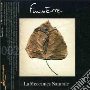 Finisterre - La Meccanica Naturale cd musicale di FINISTERRE