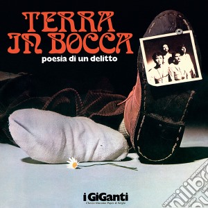 Giganti (I) - Terra In Bocca - Poesia Per Un Delitto (Ltd. Ed. Colored Vinyl 180gr) cd musicale di Giganti (I)