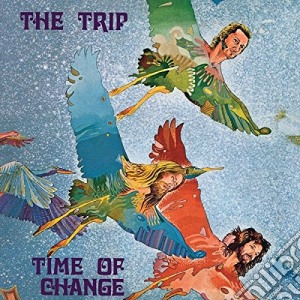 (LP Vinile) Trip (The) - Time Of Change (Ltd.Ed. Coloured Vinyl) (Lp+Cd) lp vinile di Trip (The)