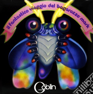 (LP Vinile) Goblin - Il Fantastico Viaggio Del Bagarozzo Mark lp vinile di Goblin