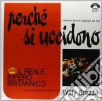 (LP Vinile) Reale Impero Britannico - Perche' Si Uccidono vinile
