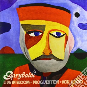 (LP Vinile) Garybaldi - Live In Bloom lp vinile di Garybaldi