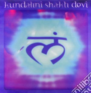 (LP Vinile) Kundalini Shakti Devi - Kundalini Shakti Devi lp vinile di Kundalini Shakti Devi
