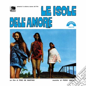 (LP Vinile) Piero Umiliani - Le Isole Dell'Amore (Ltd.Ed.Transparent Blue Vinyl) lp vinile di Piero Umiliani