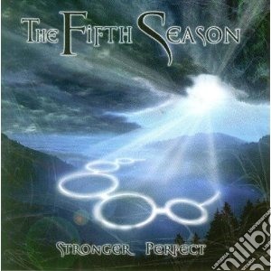 Fifth Season (The) - Stronger Perfect cd musicale di The fifth season