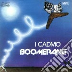 Cadmo (I) - Boomerang