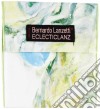 Bernardo Lanzetti - Eclecticlanz cd