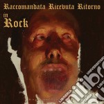 (LP Vinile) Raccomandata Ricevuta Ritorno - In Rock (Ltd.Ed. Coloured Vinyl) (Rsd 2019)
