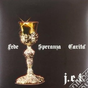 J.E.T. - Fede Speranza Carita' cd musicale di J.E.T.