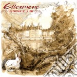 Ellesmere - Les Chateaux De La Loire