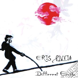 Eris Pluvia - Different Earths cd musicale di Eris Pluvia