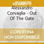 Alessandro Corvaglia - Out Of The Gate cd