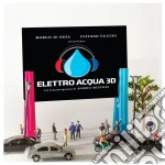 (LP Vinile) Marco Di Noia / Stefano Cucchi - Elettro Acqua 3D vinile