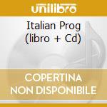 Italian Prog (libro + Cd) cd