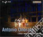 Antonio Onorato - C'era Una Volta Napoli cd