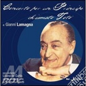 Gianni Lamagna - Concerto Per Un Principe cd musicale di Gianni Lamanga