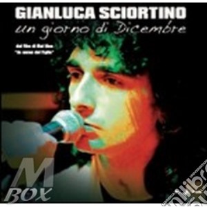Un Giorno Di Dicembre cd musicale di Gianluca Sciortino