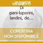 Di giani-luporini, landini, de masi, mar cd