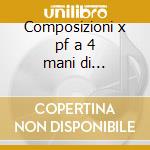 Composizioni x pf a 4 mani di peragallo, cd