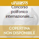 Concorso polifonico internazionale 'guid cd
