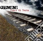 Gemini - Fuori Di Testa cd