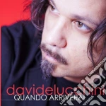 Davide Lucchini - Quando Arriverai cd