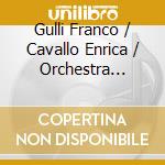 Gulli Franco / Cavallo Enrica / Orchestra Dell'angelicum Di Milano - Concerto In Re Minore / Sonata In Fa Maggiore cd musicale di Gulli Franco / Cavallo Enrica / Orchestra Dell'angelicum Di Milano