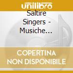 Saltire Singers - Musiche D'amore E D'amicizia / Music Of Love And Friendship cd
