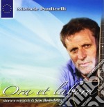 Michele Paulicelli - Ora Et Labora: Storie E Miracoli Di San Benedetto