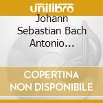 Johann Sebastian Bach Antonio Vivaldi - Quattro Concerti E Le Loro Trascrizioni (2 Cd) cd musicale di Vivaldi/bach