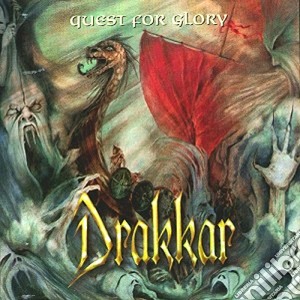 Drakkar - Quest For Glory cd musicale di DRAKKAR