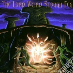 Lord Weird Slough Feg (The) - Twilight Of The Idols cd musicale di LORD WEIRD SLOUGH FE
