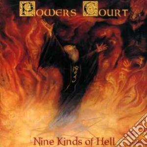 Powers Court - Nine Kinds Of Hell cd musicale di Court Powers