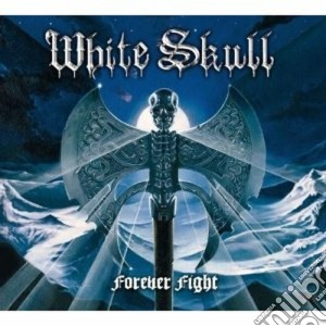 White Skull - Forever Fight cd musicale di Skull White