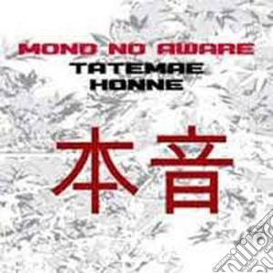 Tatemae & honne cd musicale di Mono no aware