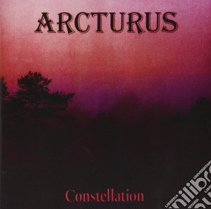 Arcturus - Constellation cd musicale di Arcturus