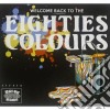 Welcome Back To The Eighties Colours cd