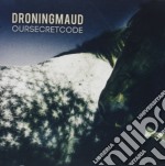 Droningmaud - Oursecretcode