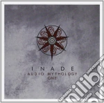 Inade - Audio Mythology One cd