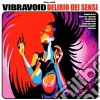 Vibravoid - Delirio Dei Sensi cd