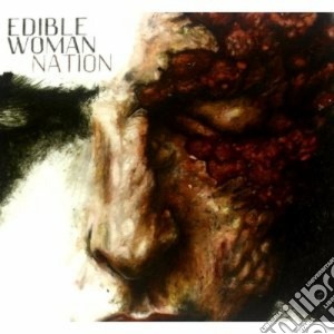 Edible Woman - Nation cd musicale di Woman Edible
